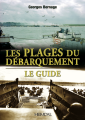LES PLAGES DU DÉBARQUEMENT - LE GUIDE