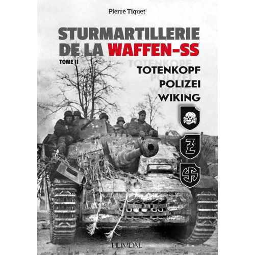 STURMARTILLERIE DE LA WAFFEN-SS tome 2