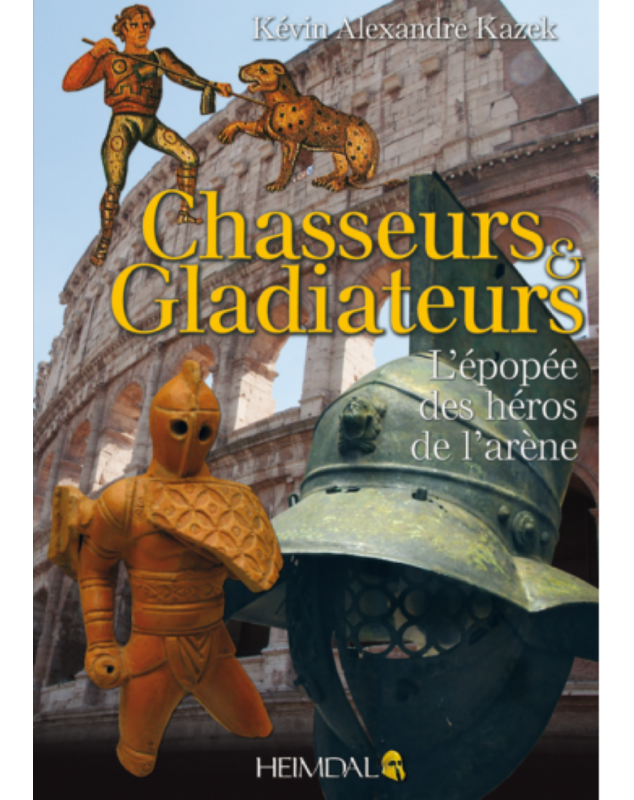 Chasseurs et gladiateurs