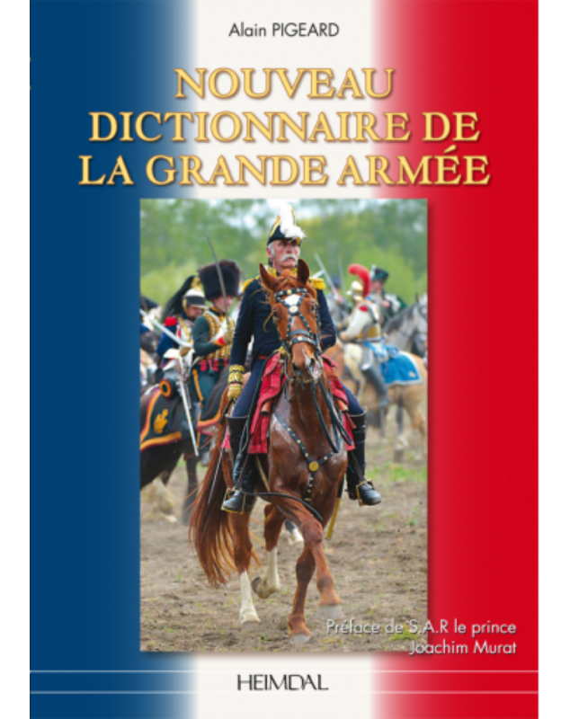 Nouveau dictionnaire de la Grande Armée