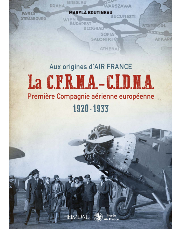 La C.F.R.N.A.-C.I.D.N.A. Première compagnie aérienne européenne (1920-1933)