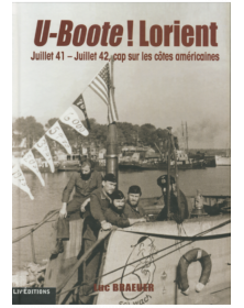 U-Boote ! Lorient - Tome 2