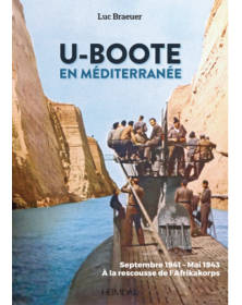 U-boote en Méditerranée - 1941-1943 - Tome 1
