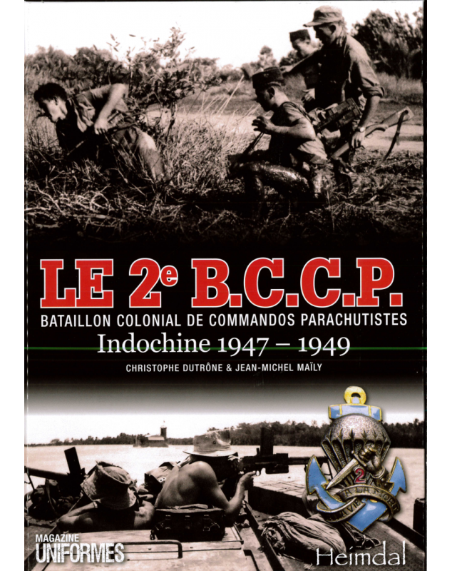 Le 2e BCCP Indochine 1947-1949