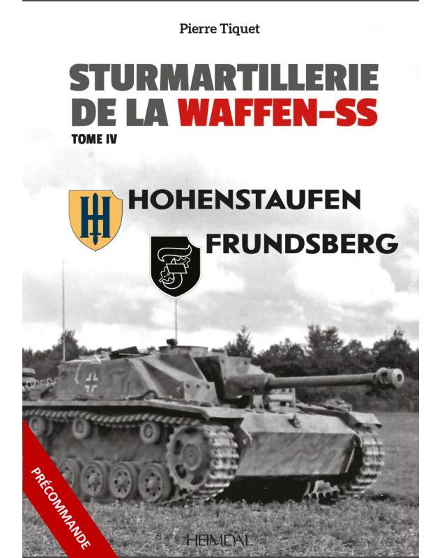 Sturmartillerie de la Waffen-SS Tome 4