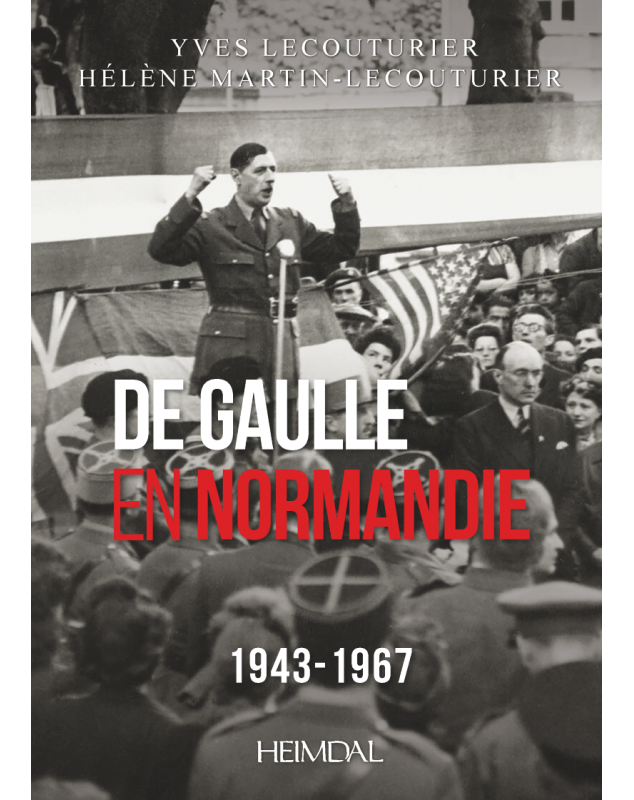 De Gaulle en Normandie