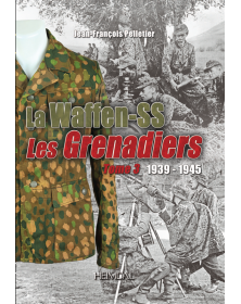 WAFFEN-SS, LES GRENADIERS tome 3