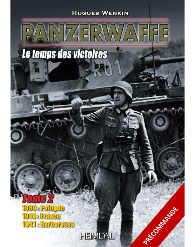 Panzerwaffe Tome 2 - Le temps des victoires