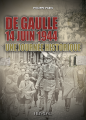 14 juin 1944 De Gaulle, une journée historique