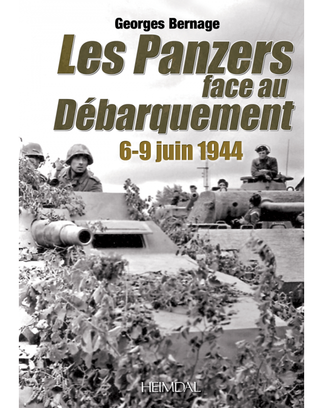 PANZERS FACE AU DEBARQUEMENT 6-8 JUIN 44
