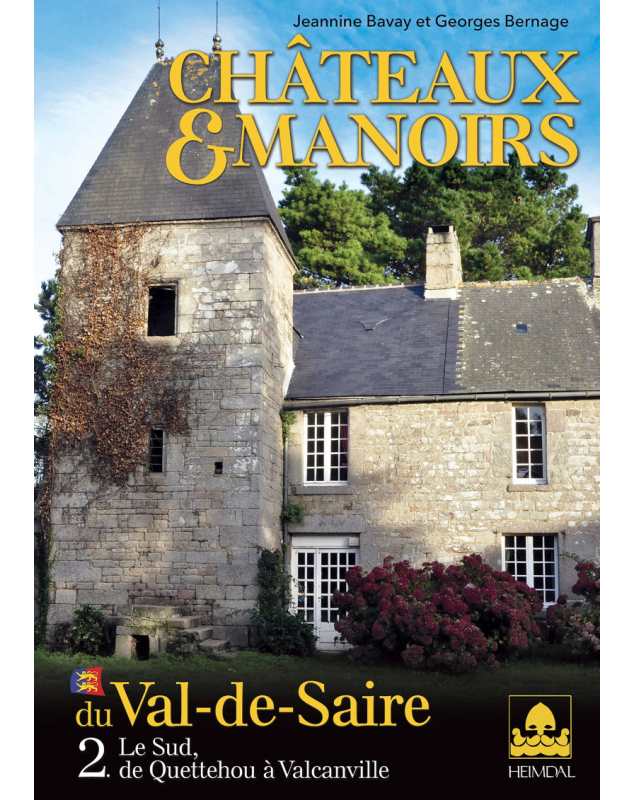 Châteaux et manoirs du Val-de-Saire T2