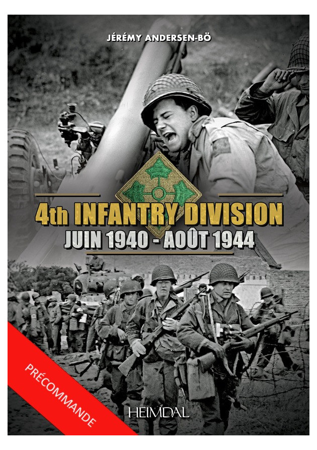 4th INFANTRY DIVISION JUIN 1940-AOUT 1944