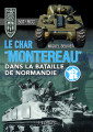 Le char Montereau dans la bataille de Normandie