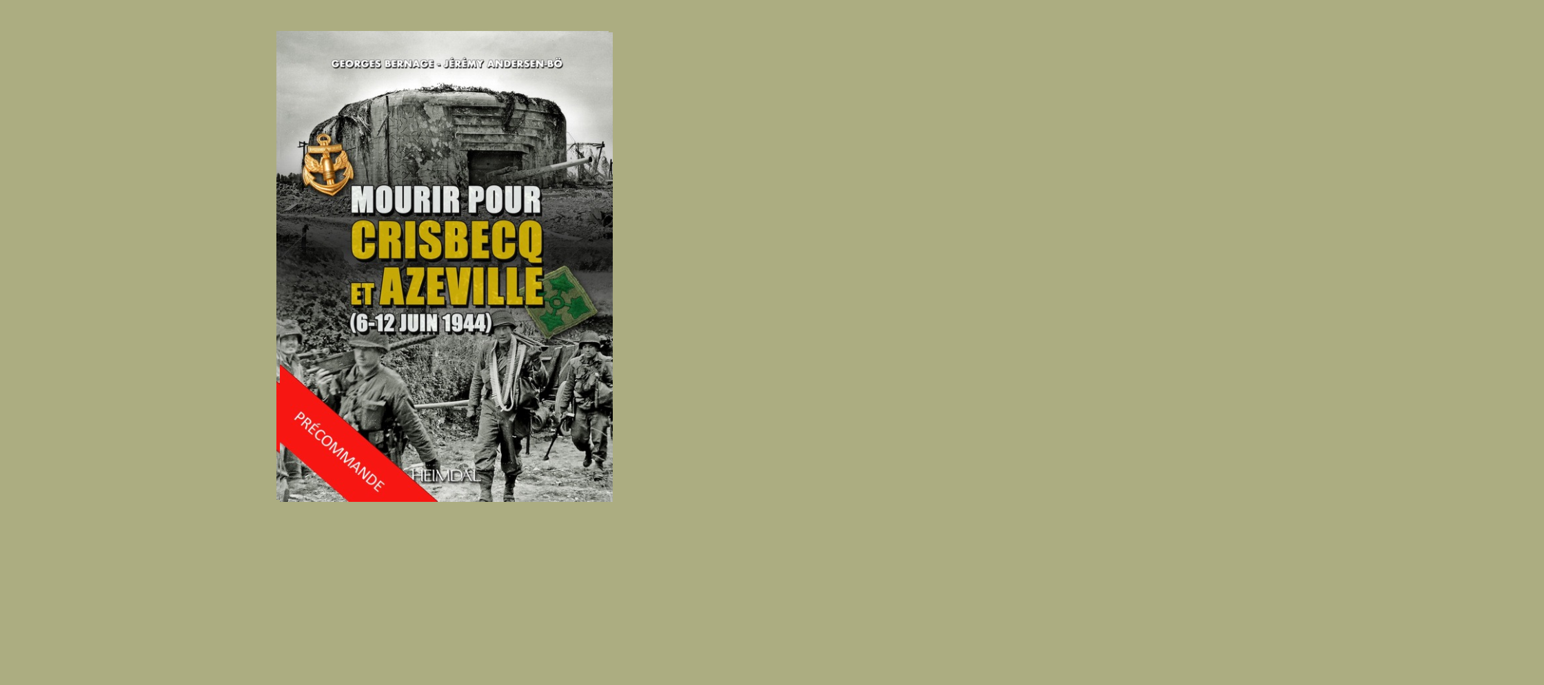 Mourir pour crisbecq (6-12 juin 1944)